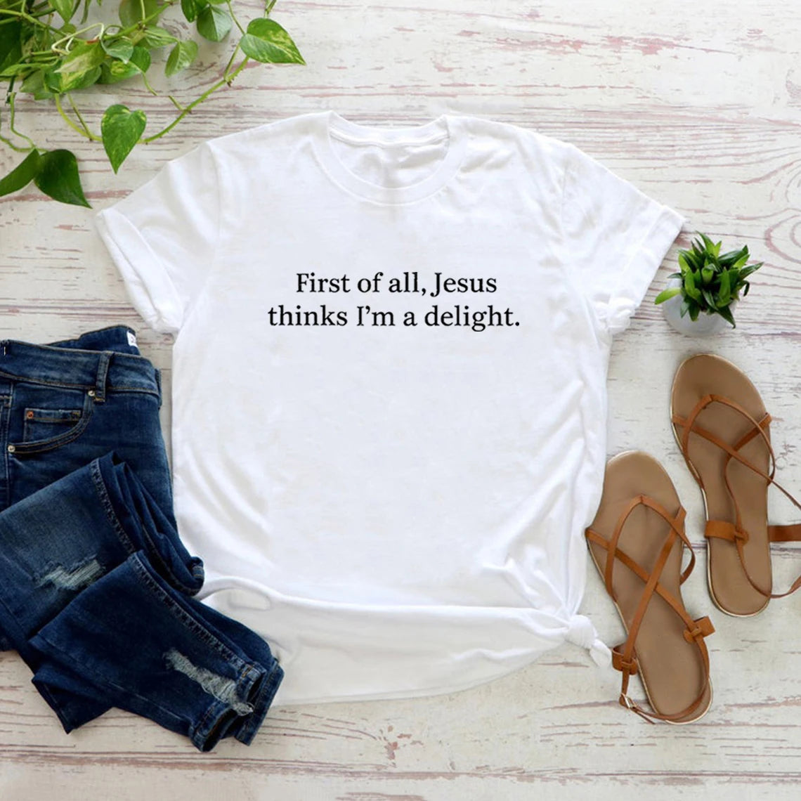 Jesus Thinks I'm A Delight T-Shirt Funny Christian T Shirt Humor Faith Tops Sarcastic Christian Women T-shirt Short Sleeve Tee