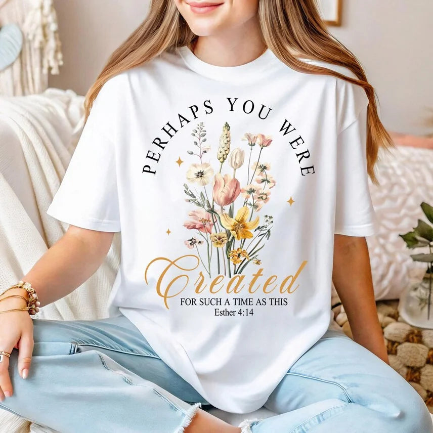Perhaps you were Created T-shirt, Esther 4:14 Shirt, Christian Shirt, Jesus Shirt, Bible Verse Shirt, Faith Shirt
