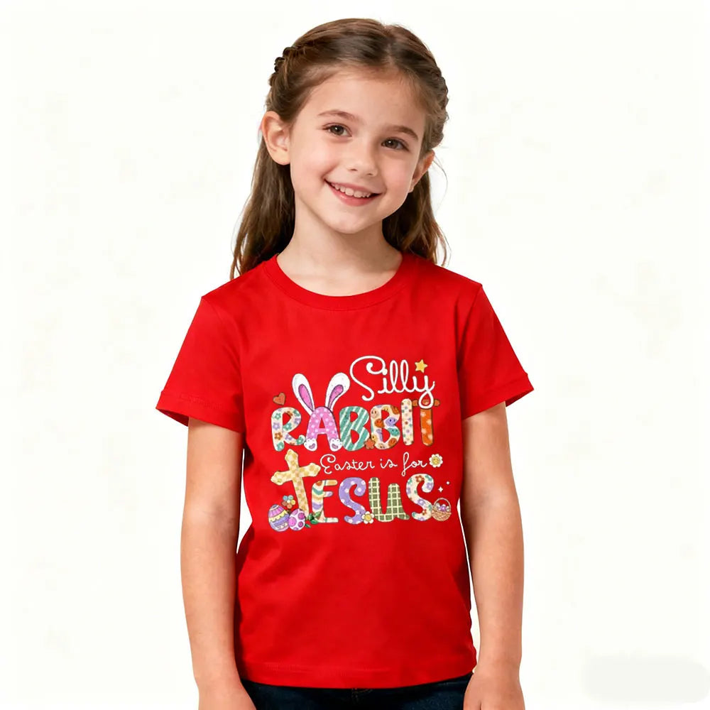 Silly Rabbit Easter Is for Jesus Shirt Cute Bunny Christian Faith T-Shirt Easter Kids Tshirt Boys and Girls Casual Cotton Tops