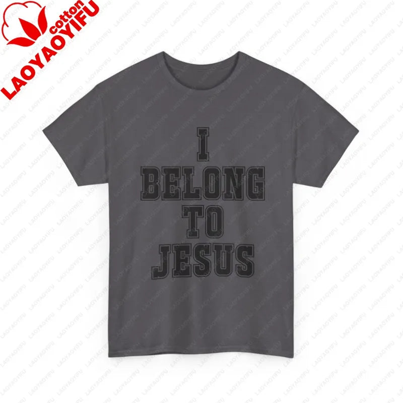I Belong To Jesus T-Shirt Christian Faith Tee Religious Typography Graphic T Shirts Women Clothes High Quality Cotton Casual Top