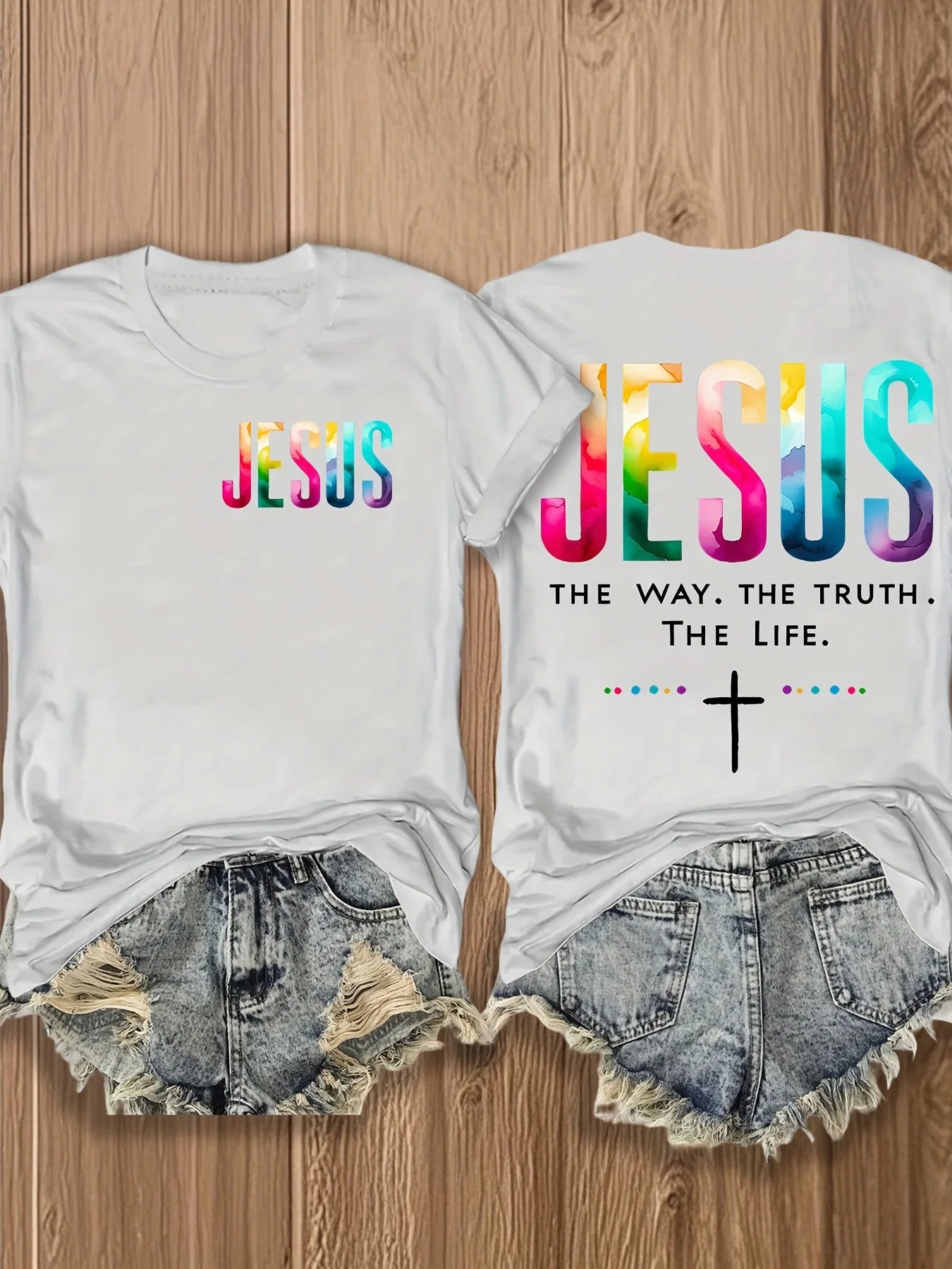 Double-Sided Printed Women's T-Shirt Jesus The Way the Truth the Life- Colorful Christian Women's T-Shirt Faith Clothing