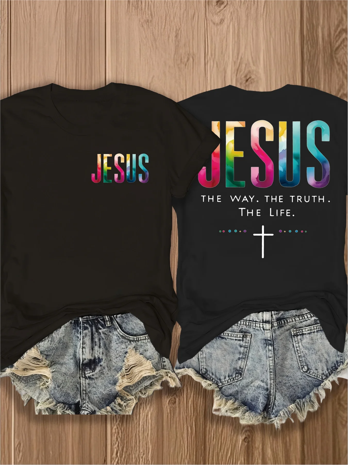 Double-Sided Printed Women's T-Shirt Jesus The Way the Truth the Life- Colorful Christian Women's T-Shirt Faith Clothing