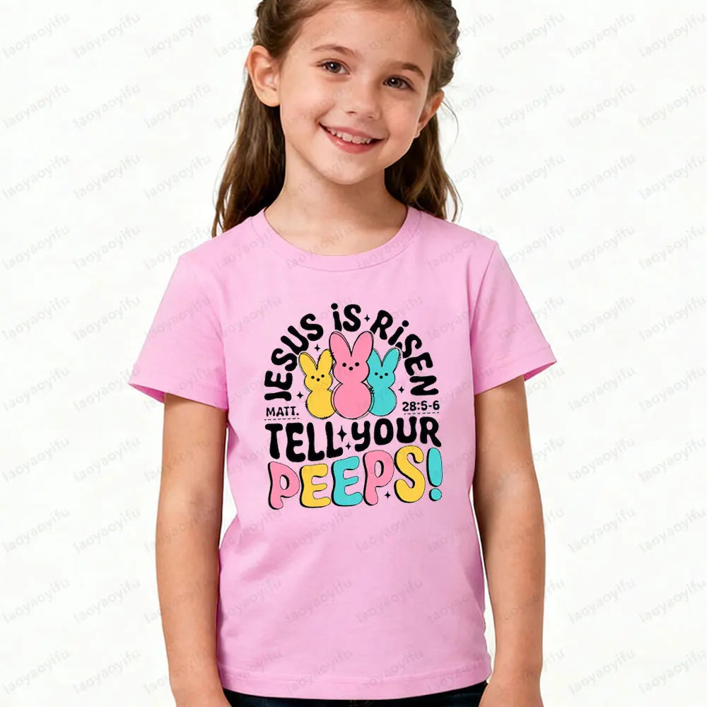 Jesus Is Risen Tell Your Peeps Easter Shirt Kids Christian Easter Tee MATT. 28:5-6 Easter T-Shirt Boys and Girls Casual Tops